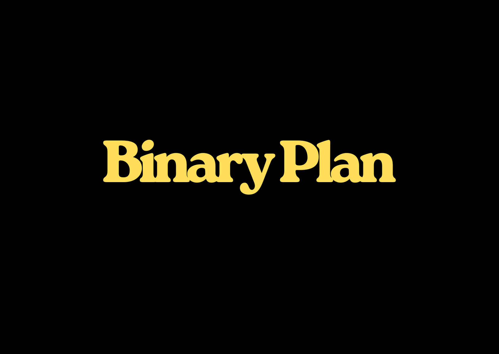 Binary Plan
