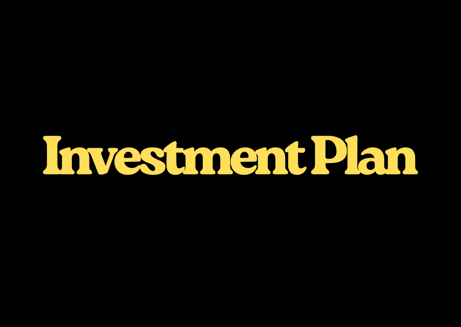 Investment Plan (ROI)